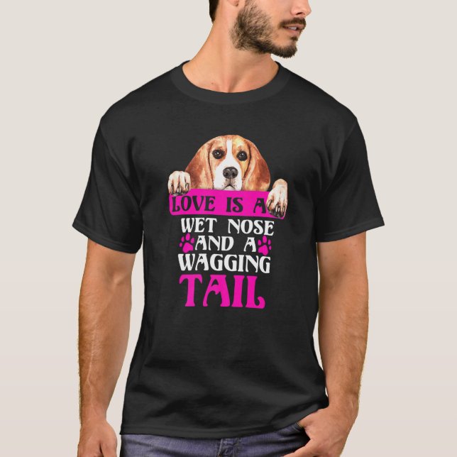 T-shirt L'Amour beagle Est Humide Le Nez Marquant La Queue (Devant)