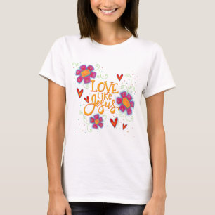 T-shirt L'amour comme Jésus Inspirété Florale