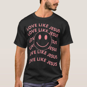 T-shirt L'amour comme Jésus mignon chrétien