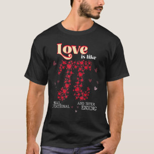 T-shirt L'Amour Comme Le Coeur Forme De Pi Jour Numéro Pi