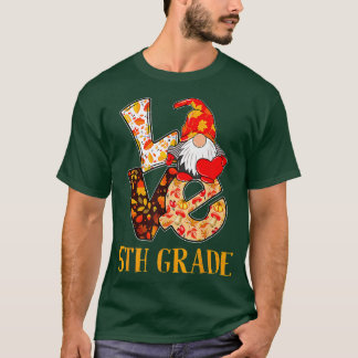 T-shirt L'Amour De 5E Année Automne Gnome Pour Les Enseign