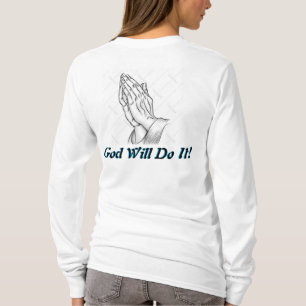 T-shirt L'Amour de Dieu Dieu Dieu peut le faire Dieu le fe