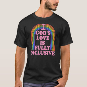 T-shirt L'Amour de Dieu est entièrement inclusif Christian
