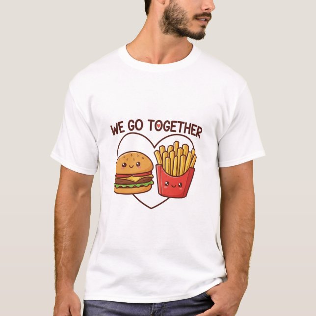 T-shirt L'amour de la restauration rapide : "Nous allons e (Devant)