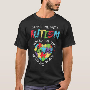 T-shirt L'amour de l'autisme n'a pas besoin de mots