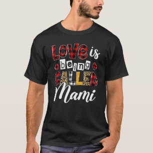 T-shirt L'Amour Du Léopard Du Coeur Est Appelé Mami Happy