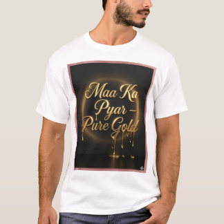 T-shirt L'Amour d'une Mère est de l'Or Pur - Luxueux T-Shi