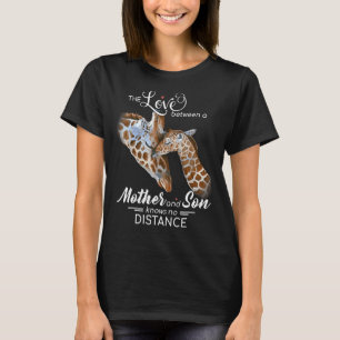 T-shirt L'Amour Entre Mères Et Fils Ne Connaît Aucun Dista