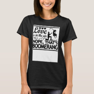 T-shirt L'amour est dans l'air Non C'est Boomerang Boomer