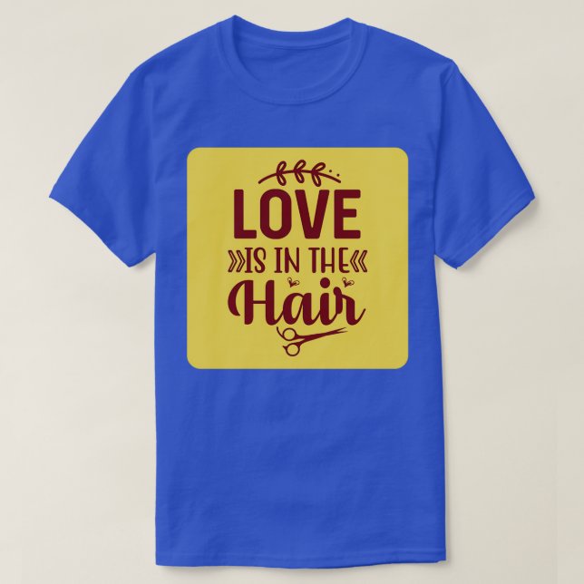 T-shirt L'Amour Est Dans Les Cheveux 2 (Design devant)