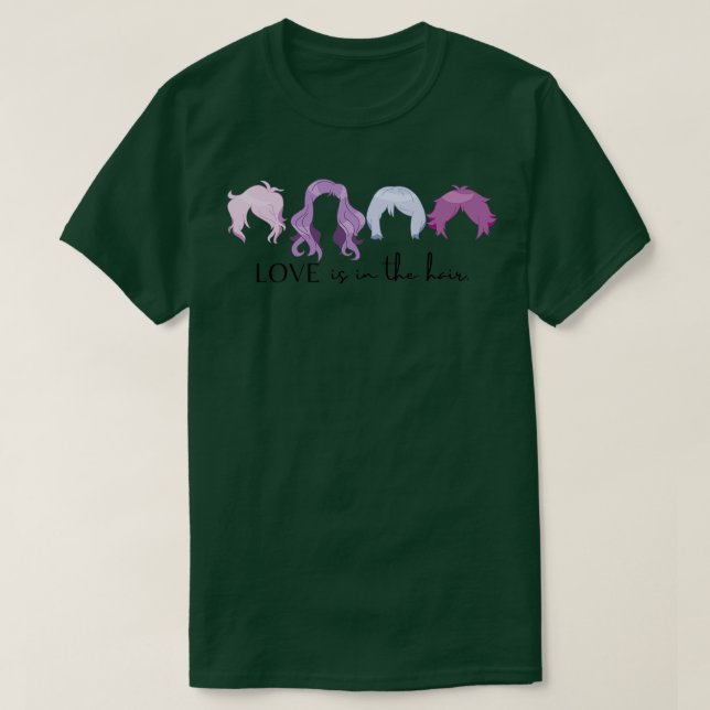T-shirt L'amour est dans les cheveux 3 (Design devant)