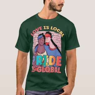 T-shirt L'amour est la fierté locale est Global Rainbow Qu