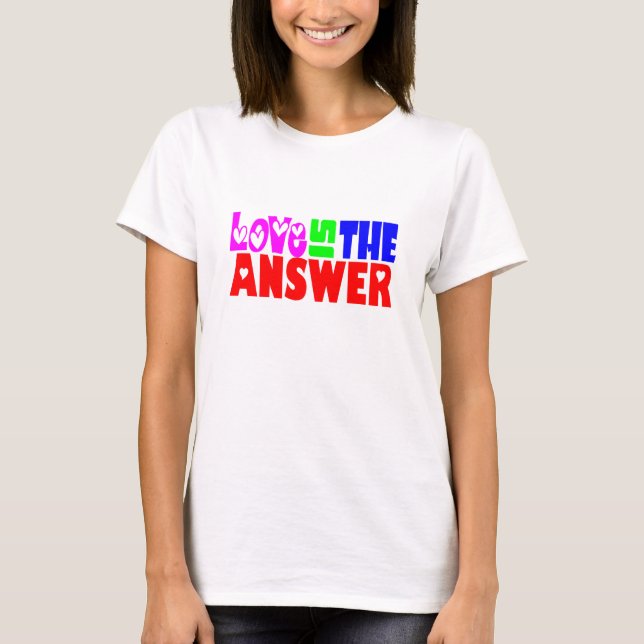 T-shirt L'amour est la réponse - W (Devant)