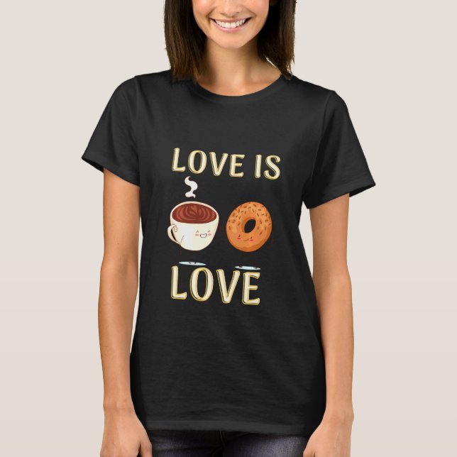 T-shirt L'Amour Est L'Amour Café Et Les Donuts Foodie Pul (Devant)