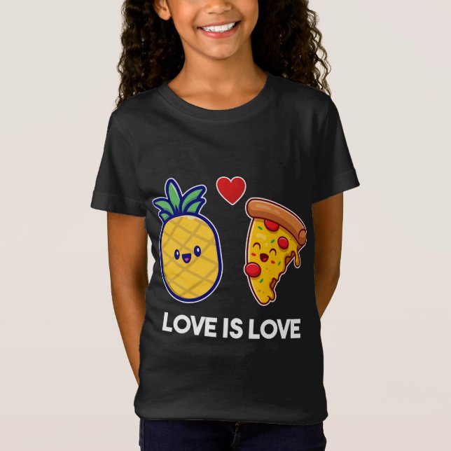 T-Shirt L'Amour Est L'Amour Cute Fierté Pizza D'Ananas (Devant)