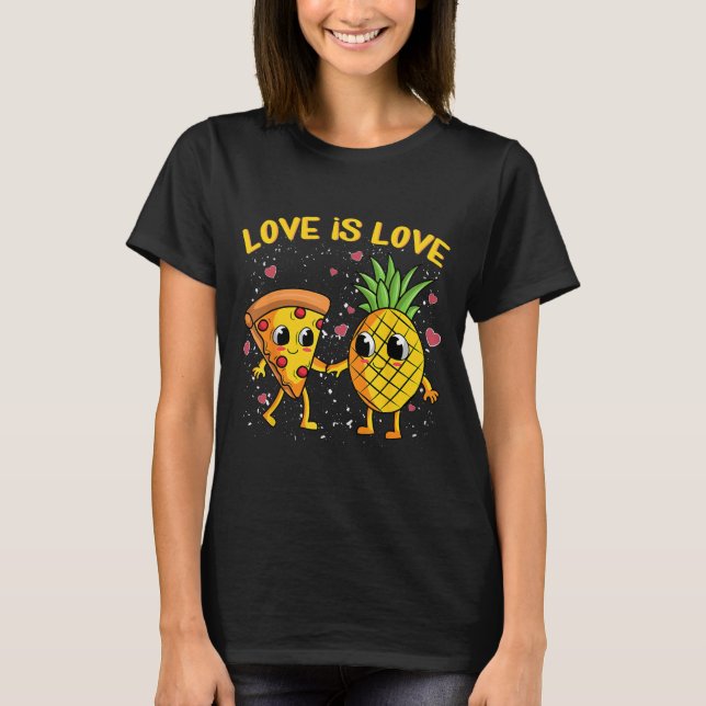 T-shirt L'Amour Est L'Amour Pizza D'Ananas Interdit (Devant)