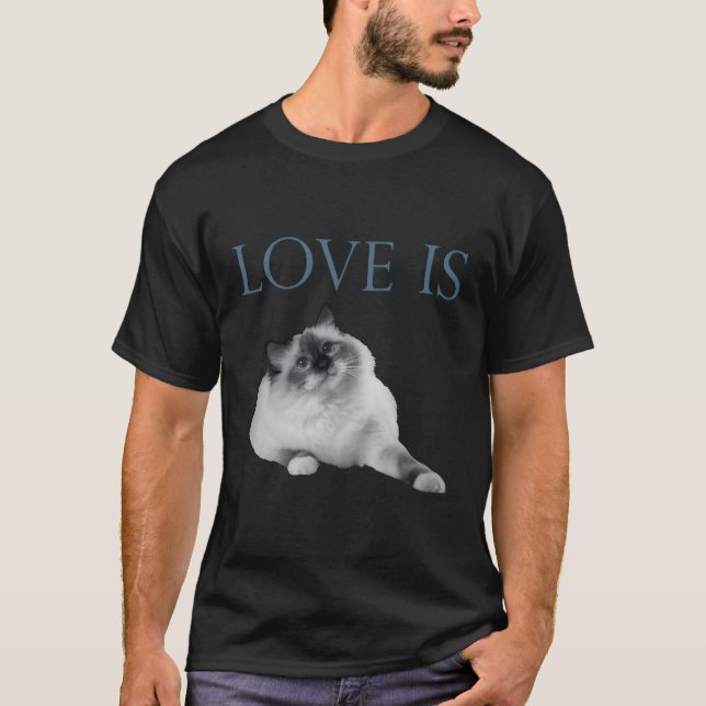 T-shirt L'Amour Est Le Chat De Ragdoll (Devant)