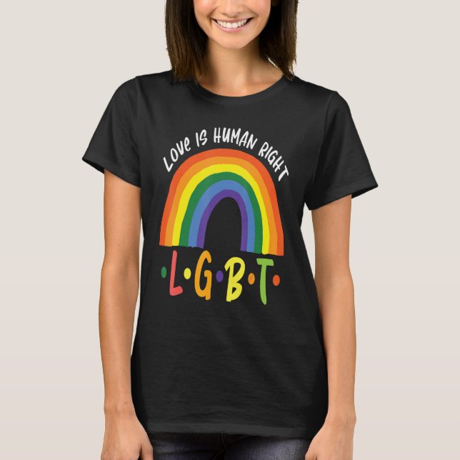 T-shirt L'amour est le droit de l'homme LGBT Pride Rainbow (Devant)