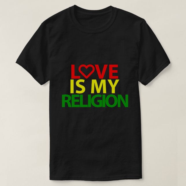 T-shirt L'amour est ma religion (Design devant)