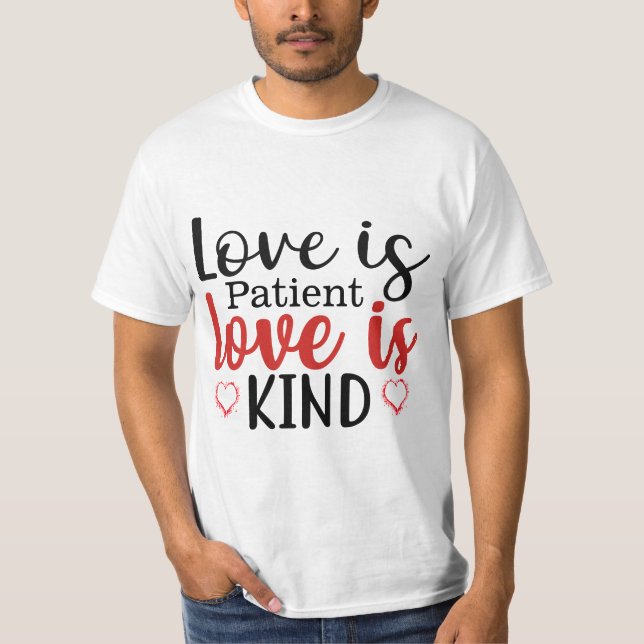 T-shirt L'Amour Est Patient L'Amour Est Type (Devant)