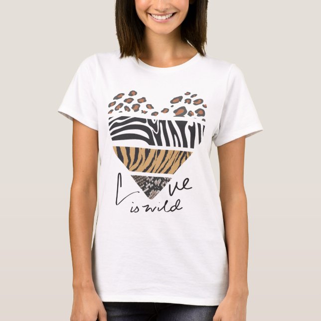T-shirt "L'amour est sauvage" Forme cardiaque Motif de fou (Devant)