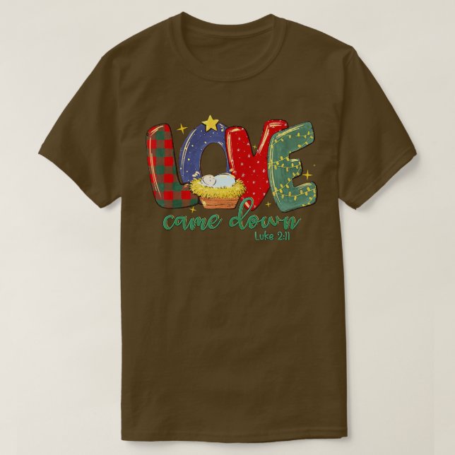 T-shirt L'amour est tombé Luc Joyeux Noël Bébé Jésus (Design devant)