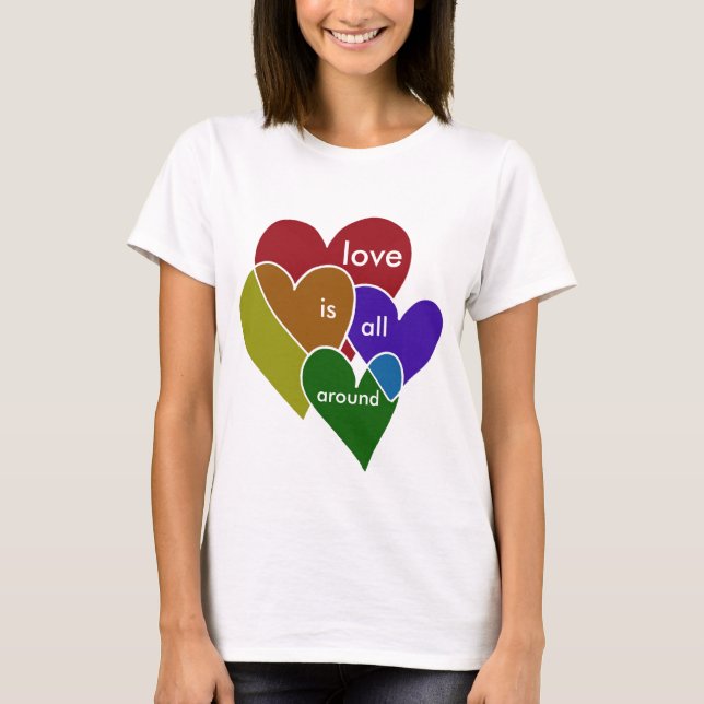 T-shirt L'amour est tout autour (Devant)