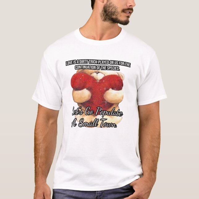 T-shirt L'amour est un sale tour... (Devant)