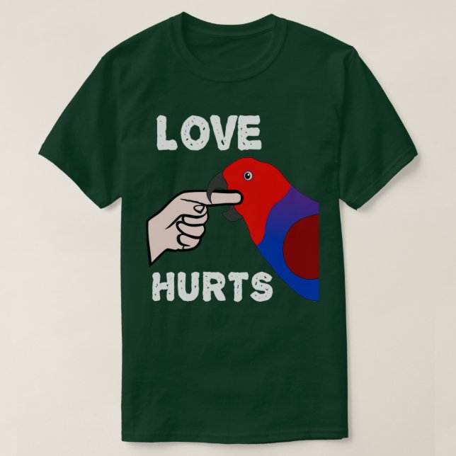 T-shirt L'amour fait mal aux femmes Eclectus Parrot (Design devant)