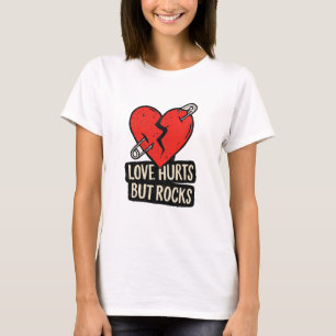 T-shirt L'amour fait mal mais déchire – Rock à cœur brisé