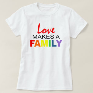 T-SHIRT L'AMOUR FAIT UNE FAMILLE.