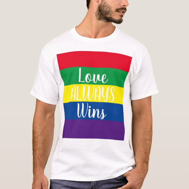 T-shirt L'amour gagne toujours Rainbow (Devant)