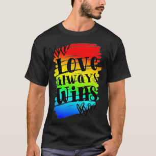 T-shirt L'amour gay pride gagne toujours en disant LGBTQ E