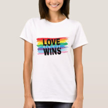 L'amour LGBTQIA gagne toujours Rainbow Pride T-shi