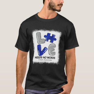 T-shirt L'amour n'a pas besoin de mots Sensibilisation à l