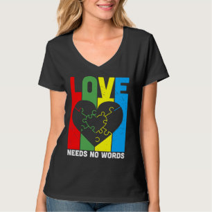 T-shirt L'amour n'a pas besoin de mots Sensibilisation sur