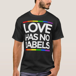 T-shirt L'amour n'a pas de étiquettes LGBT Gay drôle d'éga