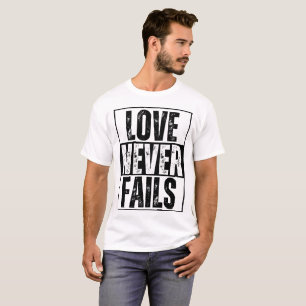 T-SHIRT L'AMOUR NE MANQUE JAMAIS