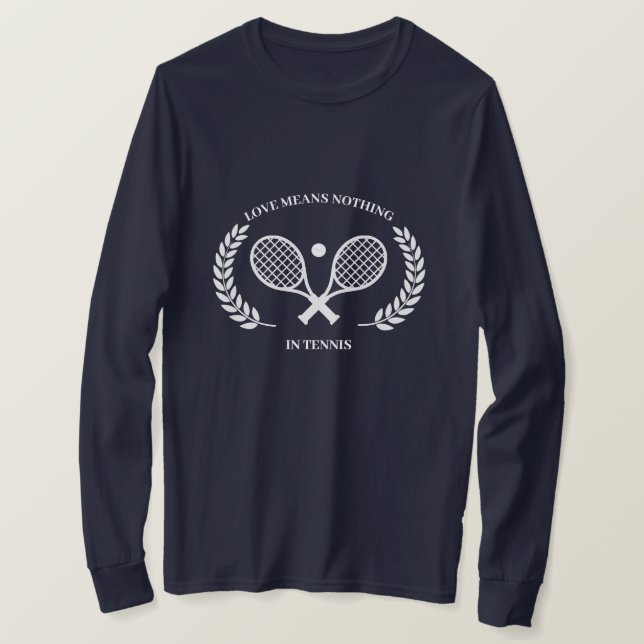 T-shirt L'Amour Ne Signifie Rien Au Tennis (Design devant)