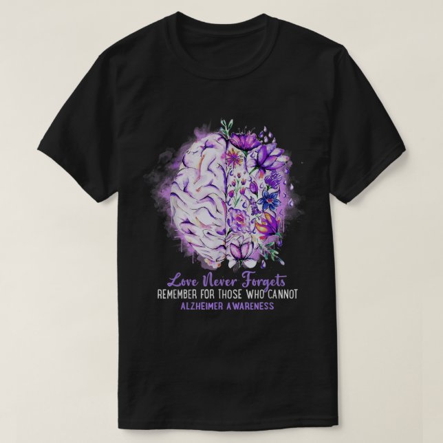 T-shirt L'amour n'oublie jamais Alzheimer Sensibilisation  (Design devant)