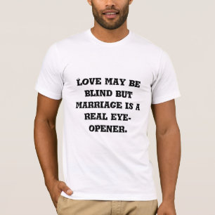 T-shirt L'amour peut être sans visibilité mais le mariage