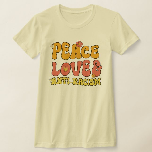 T-shirt L'amour pour la paix et l'anti-racisme (Poser)