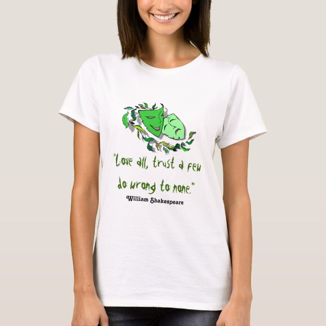 T-shirt L'amour tout de William Shakespeare font confiance (Devant)