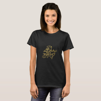 T-shirt L'amusement de manuscrit d'or mangent, boisson et