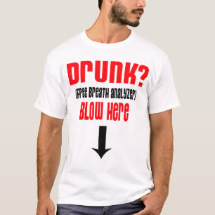T-shirt L'analyseur libre ivre de souffle, soufflent ici