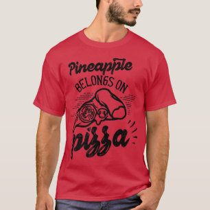 T-shirt L'Ananas Appartient À La Pizza Hawaii Humour Dit P