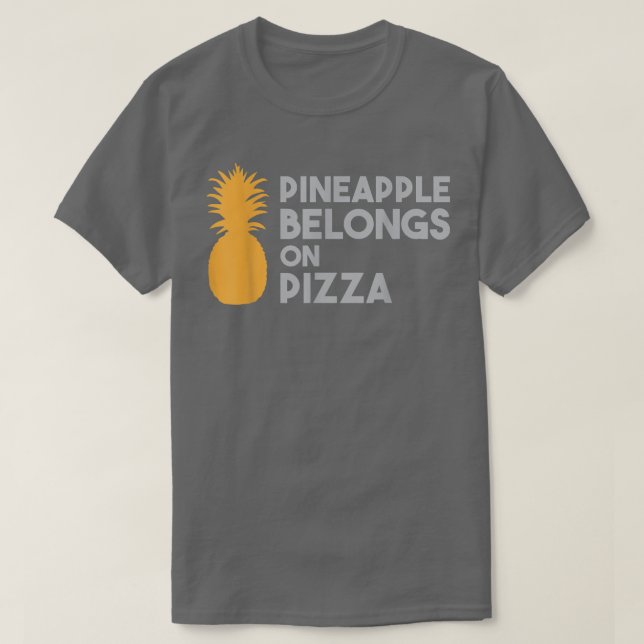T-shirt L'ananas appartient sur la pizza dire Humour Hawai (Design devant)