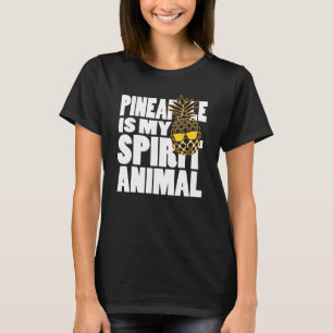 T-shirt L'ananas Est Mon Esprit Animal Drôle Citation