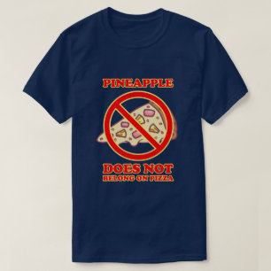 T-shirt L'Ananas Ne Fait Pas Partie De La Pizza