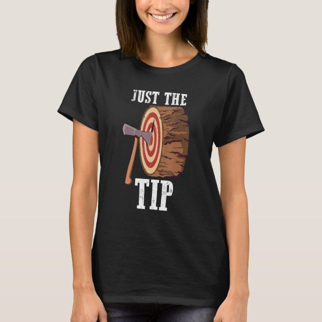 T-shirt Lancer de hache  Lanceur de hache  Bûcheron  Juste (Devant)